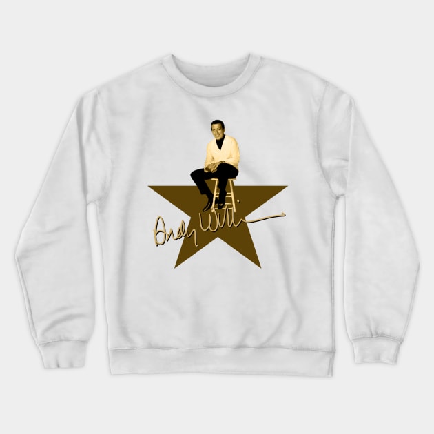 Andy Williams - Signature Crewneck Sweatshirt by PLAYDIGITAL2020